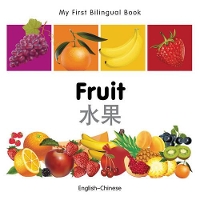 Book Cover for My First Bilingual Book - Fruit (English-Chinese) by Milet Publishing