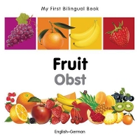 Book Cover for My First Bilingual Book - Fruit (English-German) by Milet Publishing