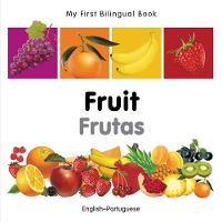 Book Cover for My First Bilingual Book - Fruit (English-Portuguese) by Milet Publishing