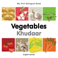 Book Cover for My First Bilingual Book - Vegetables (English-Somali) by Milet Publishing