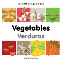 Book Cover for My First Bilingual Book - Vegetables (English-Spanish) by Milet Publishing