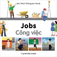 Book Cover for My First Bilingual Book - Jobs (English-Vietnamese) by Milet Publishing