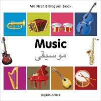 Book Cover for My First Bilingual Book - Music (English-Arabic) by Milet Publishing