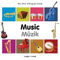 Book Cover for My First Bilingual Book - Music (English-Turkish) by Milet Publishing