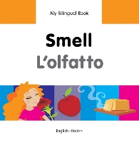 Book Cover for My Bilingual Book - Smell (English-Italian) by Milet Publishing Ltd