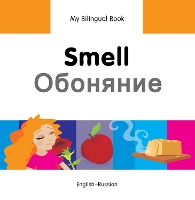 Book Cover for My Bilingual Book - Smell (English-Russian) by Milet Publishing Ltd