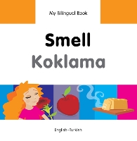 Book Cover for My Bilingual Book - Smell (English-Turkish) by Milet Publishing Ltd