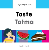 Book Cover for My Bilingual Book - Taste (English-Turkish) by Milet Publishing Ltd