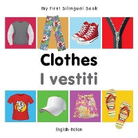 Book Cover for My First Bilingual Book - Clothes (English-Italian) by Milet