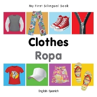 Book Cover for My First Bilingual Book - Clothes (English-Spanish) by Milet