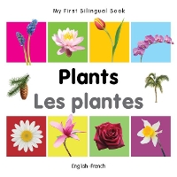 Book Cover for My First Bilingual Book - Plants (English-French) by Milet