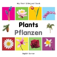 Book Cover for My First Bilingual Book - Plants (English-German) by Milet