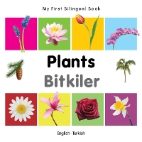 Book Cover for My First Bilingual Book - Plants (English-Turkish) by Milet