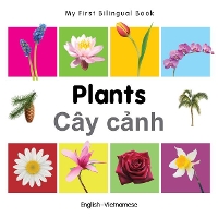 Book Cover for My First Bilingual Book - Plants (English-Vietnamese) by Milet