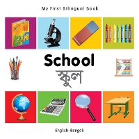 Book Cover for My First Bilingual Book - School (English-Bengali) by Milet