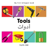 Book Cover for My First Bilingual Book - Tools (English-Arabic) by Milet