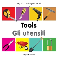 Book Cover for My First Bilingual Book - Tools (English-Italian) by Milet