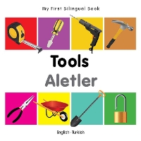 Book Cover for My First Bilingual Book - Tools (English-Turkish) by Milet