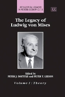 Book Cover for The Legacy of Ludwig von Mises by Peter J Boettke