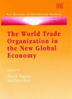 Book Cover for The World Trade Organization in the New Global Economy by Alan M. Rugman