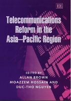 Book Cover for Telecommunications Reform in the Asia-Pacific Region by Allan Brown