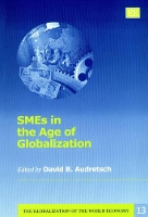 Book Cover for SMEs in the Age of Globalization by David B. Audretsch