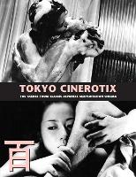 Book Cover for Tokyo Cinerotix by Kagami Jigoku Kobays