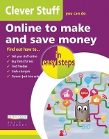 Book Cover for Clever Stuff You Can Do Online to Make and Save Money in Easy Steps by David Crookes