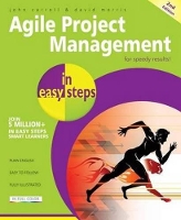 Book Cover for Agile Project Management in Easy Steps by John Carroll