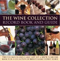 Book Cover for The Wine Collection: Record Book and Guide by Jane Hughes