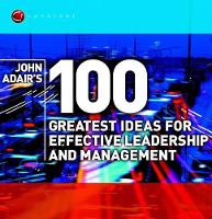 Book Cover for John Adair's 100 Greatest Ideas for Effective Leadership and Management by John Adair