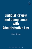 Book Cover for Judicial Review and Compliance with Administrative Law by Simon Halliday