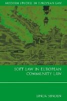 Book Cover for Soft Law in European Community Law by Linda (Utrecht University) Senden