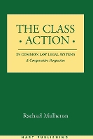 Book Cover for The Class Action in Common Law Legal Systems by Rachael Mulheron