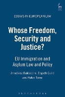 Book Cover for Whose Freedom, Security and Justice? by Anneliese Baldaccini, Elspeth Guild, Helen Toner