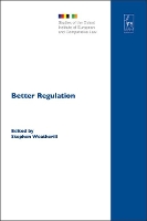 Book Cover for Better Regulation by Professor Stephen (University of Oxford) Weatherill