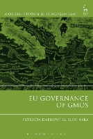 Book Cover for EU Governance of GMOs by Patrycja University of Warsaw, Poland DabrowskaKlosinska