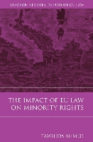 Book Cover for The Impact of EU Law on Minority Rights by Tawhida Ahmed