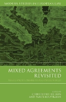 Book Cover for Mixed Agreements Revisited by Professor Christophe Hillion