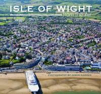 Book Cover for Isle of Wight from the Air by Jason Hawkes