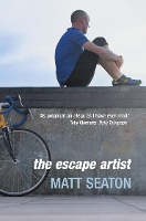 Book Cover for The Escape Artist by Matt Seaton