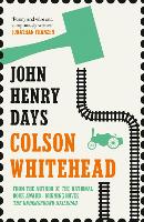 Book Cover for John Henry Days by Colson Whitehead