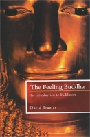 Book Cover for The Feeling Buddha by David Brazier