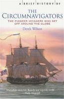 Book Cover for A Brief History of Circumnavigators by Mr Derek Wilson