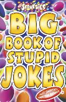 Book Cover for Smarties Big Book of Stupid Jokes by Michael Powell