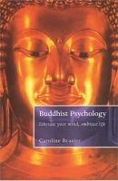 Book Cover for Buddhist Psychology by Caroline Brazier