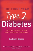 Book Cover for The First Year: Type 2 Diabetes by Gretchen Becker