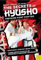 Book Cover for The Secrets of Kyusho - Pressure Point Fighting by Stefan Reinisch