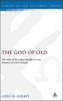 Book Cover for The God of Old by Greg Forbes