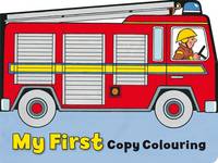 Book Cover for My First Copy Colouring - Playtime Fire Truck by Anna Award